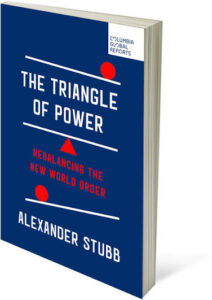 The Triangle of Power: Rebalancing the New World Order