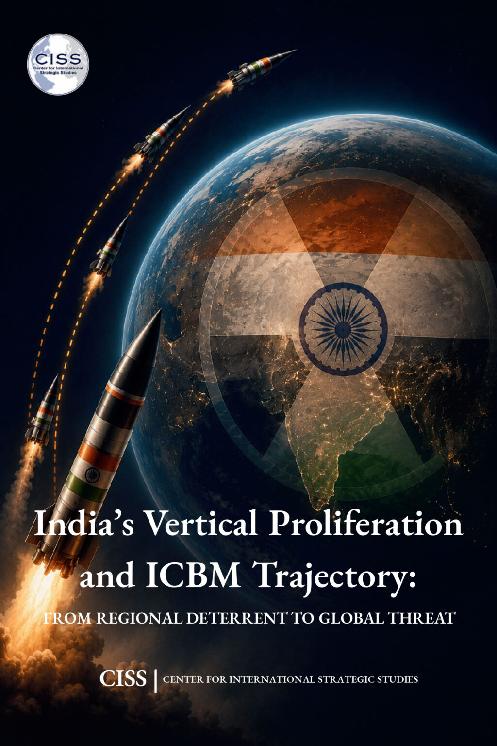 India’s Vertical Proliferation and ICBM Trajectory: From Regional Deterrent to Global Threat